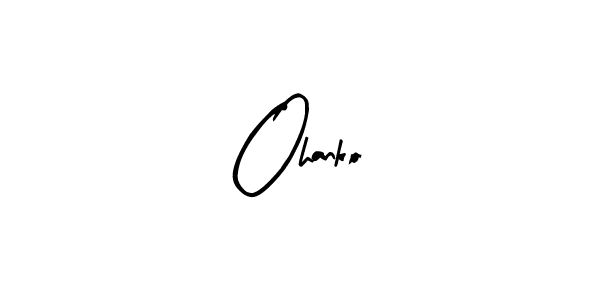 Make a beautiful signature design for name Ohanko. Use this online signature maker to create a handwritten signature for free. Ohanko signature style 8 images and pictures png