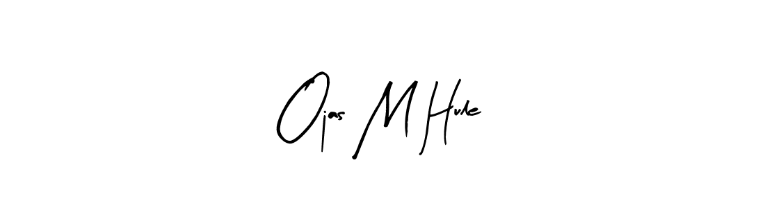 Ojas M Hule stylish signature style. Best Handwritten Sign (Arty Signature) for my name. Handwritten Signature Collection Ideas for my name Ojas M Hule. Ojas M Hule signature style 8 images and pictures png