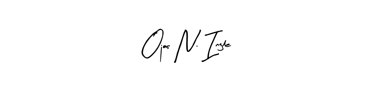 Also You can easily find your signature by using the search form. We will create Ojas N. Ingle name handwritten signature images for you free of cost using Arty Signature sign style. Ojas N. Ingle signature style 8 images and pictures png