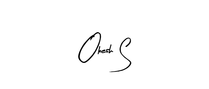 Design your own signature with our free online signature maker. With this signature software, you can create a handwritten (Arty Signature) signature for name Okesh S. Okesh S signature style 8 images and pictures png