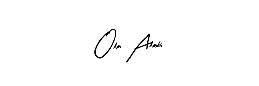 You should practise on your own different ways (Arty Signature) to write your name (Ola Alabi) in signature. don't let someone else do it for you. Ola Alabi signature style 8 images and pictures png