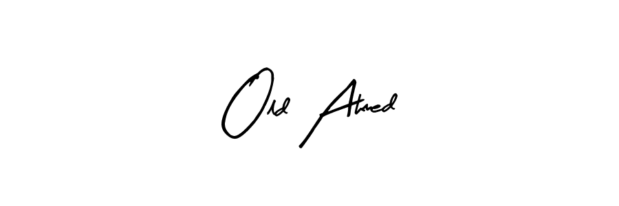 Arty Signature is a professional signature style that is perfect for those who want to add a touch of class to their signature. It is also a great choice for those who want to make their signature more unique. Get Old Ahmed name to fancy signature for free. Old Ahmed signature style 8 images and pictures png