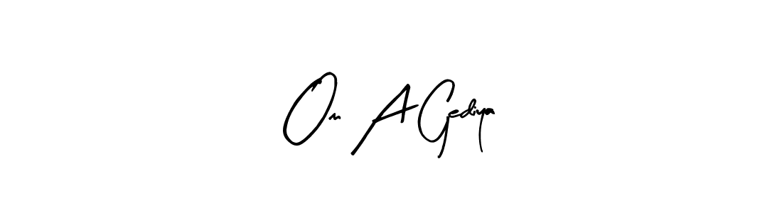 Make a beautiful signature design for name Om A Gediya. Use this online signature maker to create a handwritten signature for free. Om A Gediya signature style 8 images and pictures png