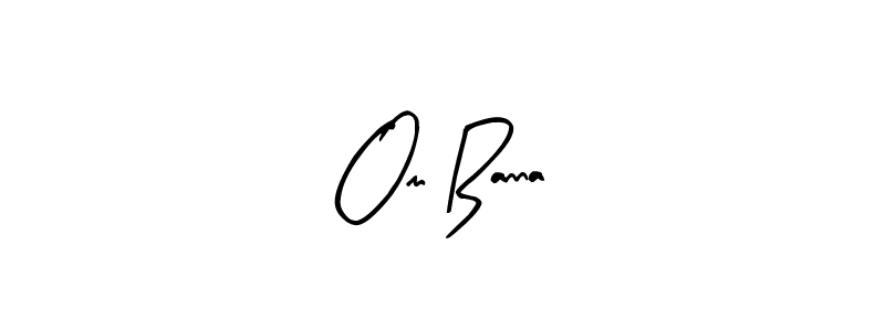 How to Draw Om Banna signature style? Arty Signature is a latest design signature styles for name Om Banna. Om Banna signature style 8 images and pictures png