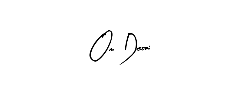 Use a signature maker to create a handwritten signature online. With this signature software, you can design (Arty Signature) your own signature for name Om Desai. Om Desai signature style 8 images and pictures png