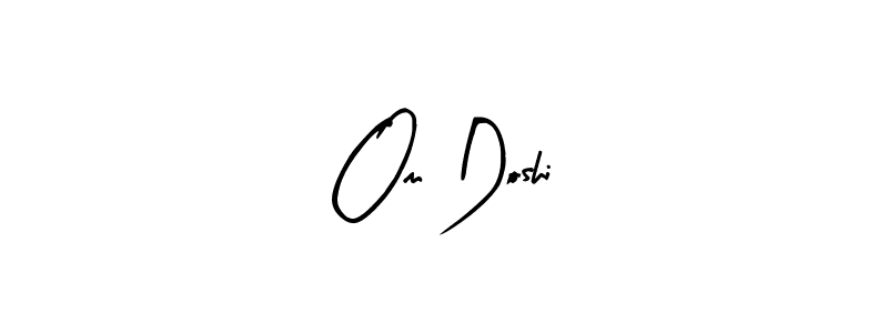 It looks lik you need a new signature style for name Om Doshi. Design unique handwritten (Arty Signature) signature with our free signature maker in just a few clicks. Om Doshi signature style 8 images and pictures png