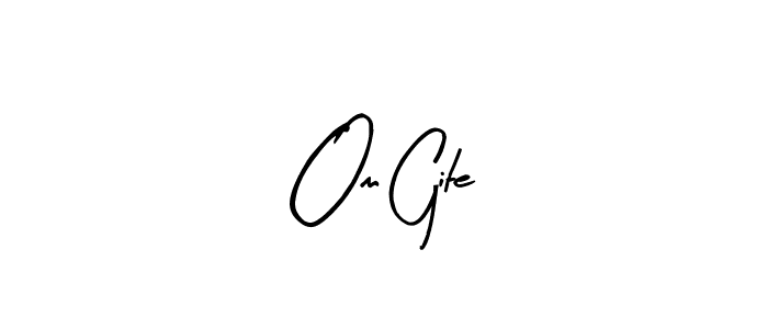 Design your own signature with our free online signature maker. With this signature software, you can create a handwritten (Arty Signature) signature for name Om Gite. Om Gite signature style 8 images and pictures png