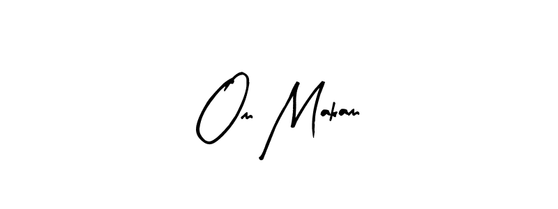 It looks lik you need a new signature style for name Om Makam. Design unique handwritten (Arty Signature) signature with our free signature maker in just a few clicks. Om Makam signature style 8 images and pictures png