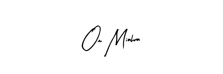 Make a beautiful signature design for name Om Miahra. Use this online signature maker to create a handwritten signature for free. Om Miahra signature style 8 images and pictures png
