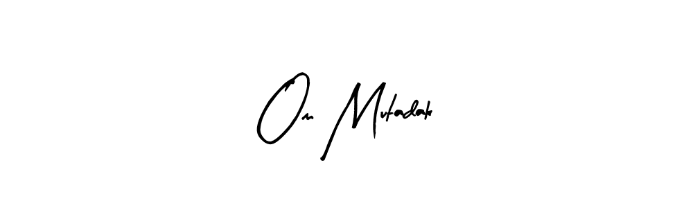 Create a beautiful signature design for name Om Mutadak. With this signature (Arty Signature) fonts, you can make a handwritten signature for free. Om Mutadak signature style 8 images and pictures png