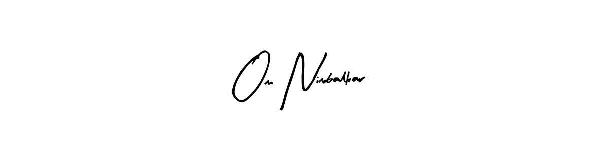 You should practise on your own different ways (Arty Signature) to write your name (Om Nimbalkar) in signature. don't let someone else do it for you. Om Nimbalkar signature style 8 images and pictures png