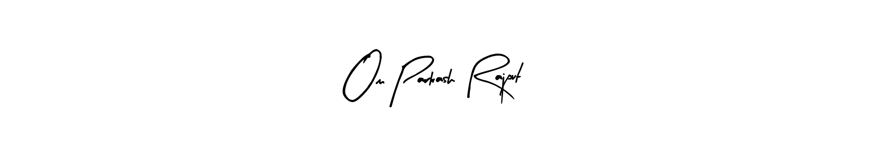 Also we have Om Parkash Rajput name is the best signature style. Create professional handwritten signature collection using Arty Signature autograph style. Om Parkash Rajput signature style 8 images and pictures png