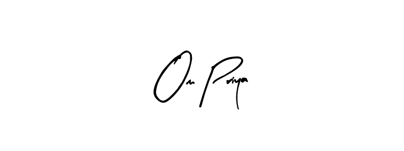 Make a beautiful signature design for name Om Priya. With this signature (Arty Signature) style, you can create a handwritten signature for free. Om Priya signature style 8 images and pictures png