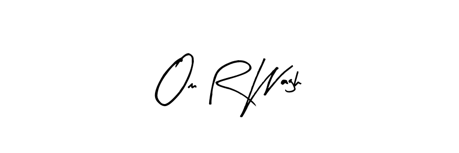 Also You can easily find your signature by using the search form. We will create Om R Wagh name handwritten signature images for you free of cost using Arty Signature sign style. Om R Wagh signature style 8 images and pictures png