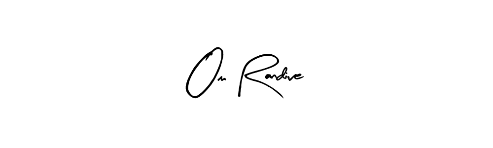 Best and Professional Signature Style for Om Randive. Arty Signature Best Signature Style Collection. Om Randive signature style 8 images and pictures png