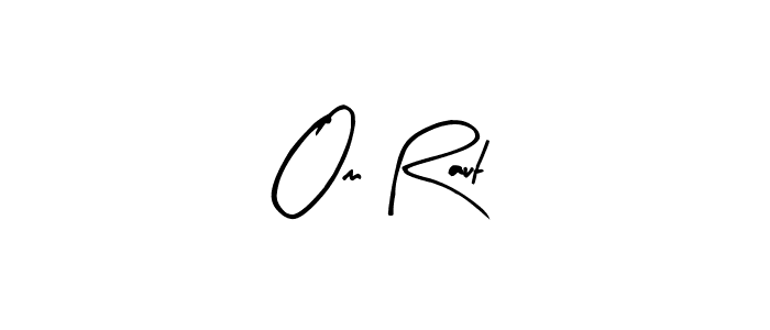 Arty Signature is a professional signature style that is perfect for those who want to add a touch of class to their signature. It is also a great choice for those who want to make their signature more unique. Get Om Raut name to fancy signature for free. Om Raut signature style 8 images and pictures png