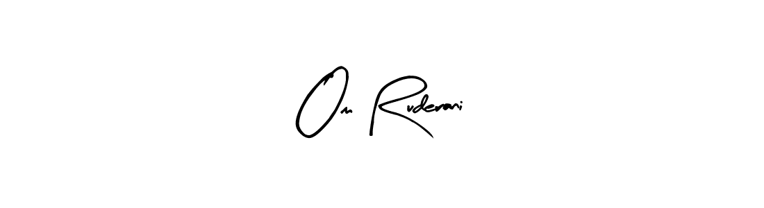 Make a beautiful signature design for name Om Ruderani. With this signature (Arty Signature) style, you can create a handwritten signature for free. Om Ruderani signature style 8 images and pictures png