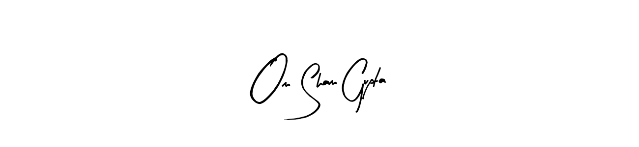 Make a beautiful signature design for name Om Sham Gupta. Use this online signature maker to create a handwritten signature for free. Om Sham Gupta signature style 8 images and pictures png