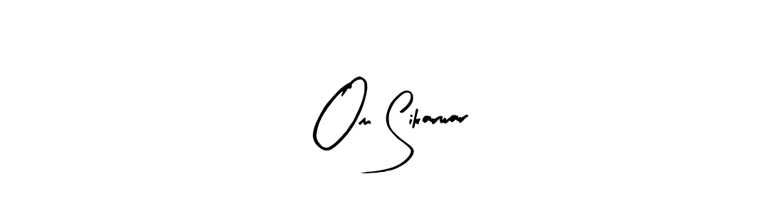 Design your own signature with our free online signature maker. With this signature software, you can create a handwritten (Arty Signature) signature for name Om Sikarwar. Om Sikarwar signature style 8 images and pictures png
