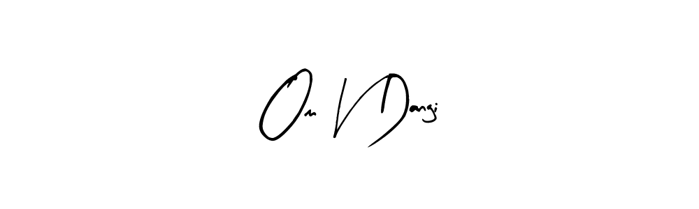 Arty Signature is a professional signature style that is perfect for those who want to add a touch of class to their signature. It is also a great choice for those who want to make their signature more unique. Get Om V Dangi name to fancy signature for free. Om V Dangi signature style 8 images and pictures png