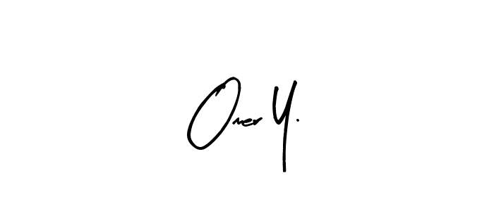 Also You can easily find your signature by using the search form. We will create Omer Y. name handwritten signature images for you free of cost using Arty Signature sign style. Omer Y. signature style 8 images and pictures png
