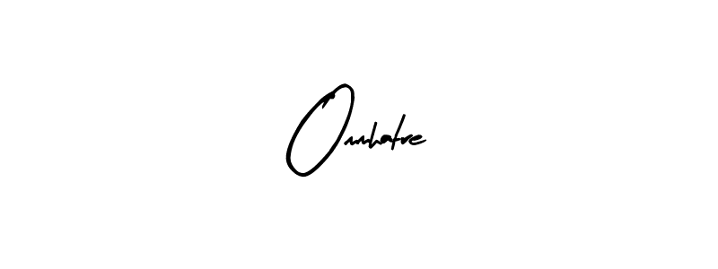 Make a beautiful signature design for name Ommhatre. With this signature (Arty Signature) style, you can create a handwritten signature for free. Ommhatre signature style 8 images and pictures png