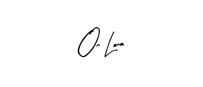 Once you've used our free online signature maker to create your best signature Arty Signature style, it's time to enjoy all of the benefits that On Lona name signing documents. On Lona signature style 8 images and pictures png