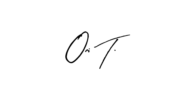 Make a beautiful signature design for name Oni T.. Use this online signature maker to create a handwritten signature for free. Oni T. signature style 8 images and pictures png