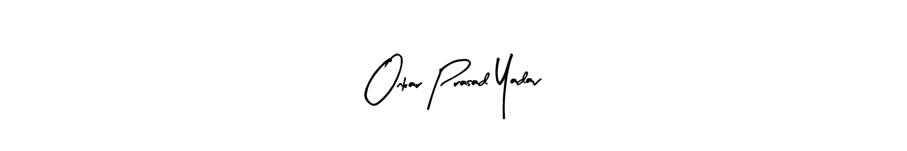 Design your own signature with our free online signature maker. With this signature software, you can create a handwritten (Arty Signature) signature for name Onkar Prasad Yadav. Onkar Prasad Yadav signature style 8 images and pictures png
