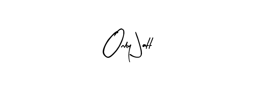 Make a beautiful signature design for name Only Jatt. With this signature (Arty Signature) style, you can create a handwritten signature for free. Only Jatt signature style 8 images and pictures png