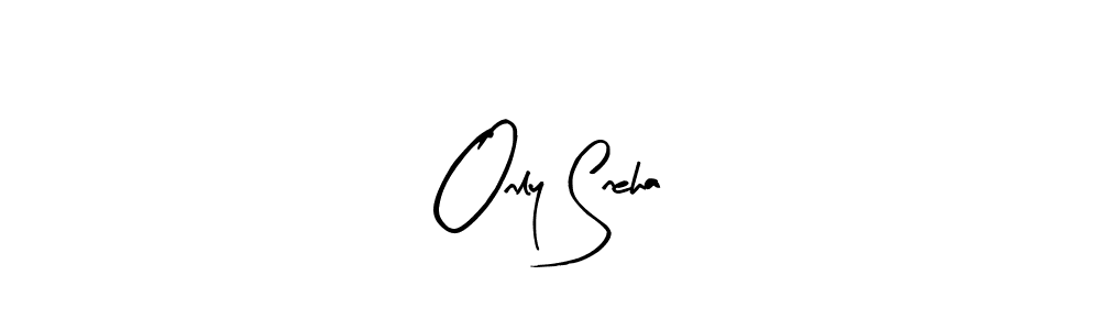 The best way (Arty Signature) to make a short signature is to pick only two or three words in your name. The name Only Sneha include a total of six letters. For converting this name. Only Sneha signature style 8 images and pictures png
