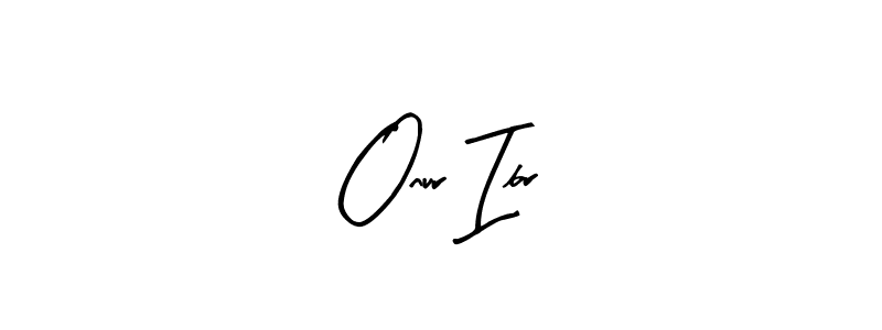 How to make Onur Ibr signature? Arty Signature is a professional autograph style. Create handwritten signature for Onur Ibr name. Onur Ibr signature style 8 images and pictures png