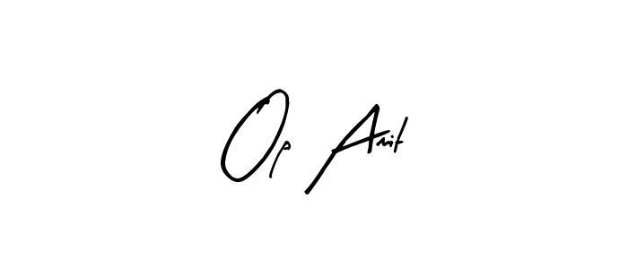 Arty Signature is a professional signature style that is perfect for those who want to add a touch of class to their signature. It is also a great choice for those who want to make their signature more unique. Get Op Amit name to fancy signature for free. Op Amit signature style 8 images and pictures png