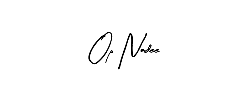 Similarly Arty Signature is the best handwritten signature design. Signature creator online .You can use it as an online autograph creator for name Op Nadee. Op Nadee signature style 8 images and pictures png
