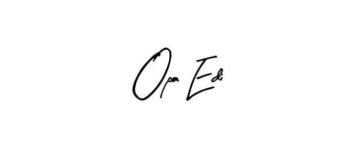 Also You can easily find your signature by using the search form. We will create Opa Edi name handwritten signature images for you free of cost using Arty Signature sign style. Opa Edi signature style 8 images and pictures png