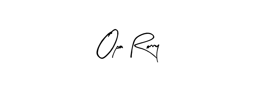 How to make Opa Ronny name signature. Use Arty Signature style for creating short signs online. This is the latest handwritten sign. Opa Ronny signature style 8 images and pictures png