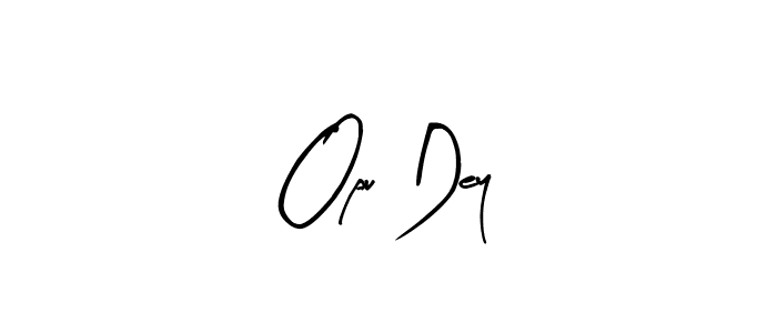 How to make Opu Dey signature? Arty Signature is a professional autograph style. Create handwritten signature for Opu Dey name. Opu Dey signature style 8 images and pictures png