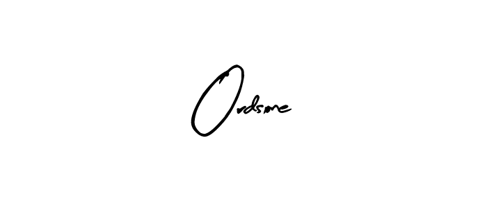 Design your own signature with our free online signature maker. With this signature software, you can create a handwritten (Arty Signature) signature for name Ordsone. Ordsone signature style 8 images and pictures png