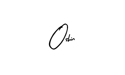 if you are searching for the best signature style for your name Oshin. so please give up your signature search. here we have designed multiple signature styles  using Arty Signature. Oshin signature style 8 images and pictures png