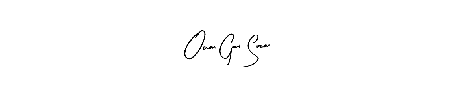 How to make Osman Gani Suzan signature? Arty Signature is a professional autograph style. Create handwritten signature for Osman Gani Suzan name. Osman Gani Suzan signature style 8 images and pictures png