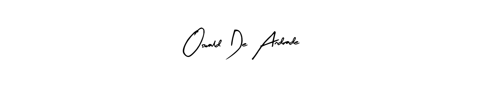 Also we have Oswald De Andrade name is the best signature style. Create professional handwritten signature collection using Arty Signature autograph style. Oswald De Andrade signature style 8 images and pictures png