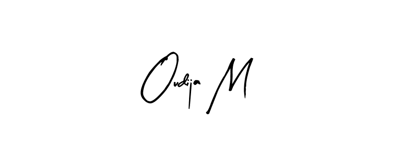 Here are the top 10 professional signature styles for the name Oudija M. These are the best autograph styles you can use for your name. Oudija M signature style 8 images and pictures png