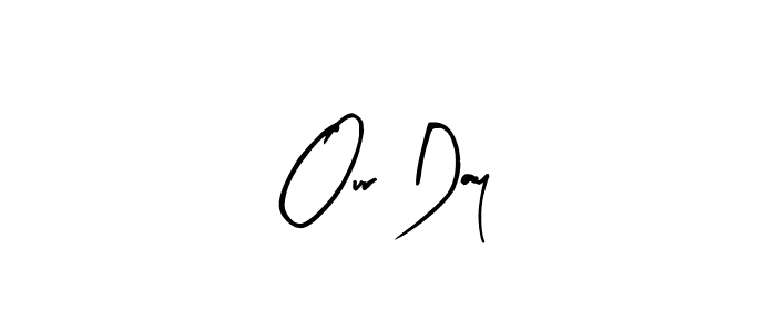 Use a signature maker to create a handwritten signature online. With this signature software, you can design (Arty Signature) your own signature for name Our Day. Our Day signature style 8 images and pictures png