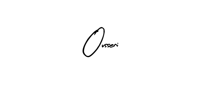 Ousseni stylish signature style. Best Handwritten Sign (Arty Signature) for my name. Handwritten Signature Collection Ideas for my name Ousseni. Ousseni signature style 8 images and pictures png