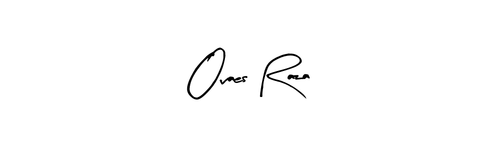 Arty Signature is a professional signature style that is perfect for those who want to add a touch of class to their signature. It is also a great choice for those who want to make their signature more unique. Get Ovaes Raza name to fancy signature for free. Ovaes Raza signature style 8 images and pictures png