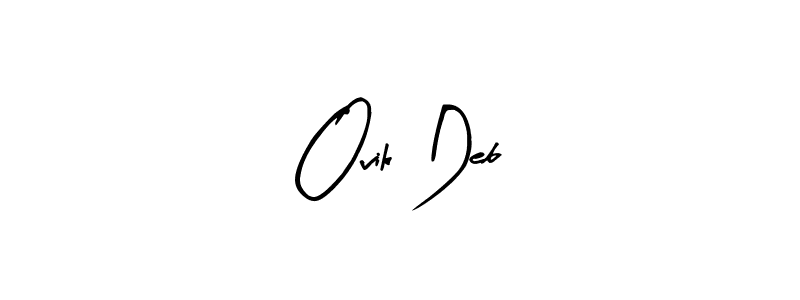 Also we have Ovik Deb name is the best signature style. Create professional handwritten signature collection using Arty Signature autograph style. Ovik Deb signature style 8 images and pictures png
