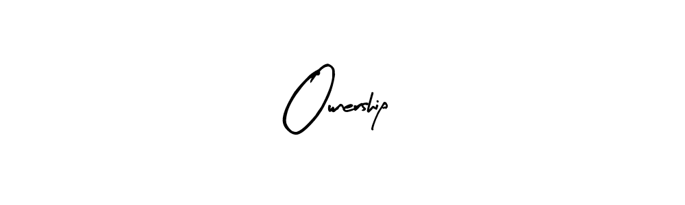 Also we have Ownership  name is the best signature style. Create professional handwritten signature collection using Arty Signature autograph style. Ownership  signature style 8 images and pictures png