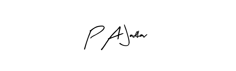Arty Signature is a professional signature style that is perfect for those who want to add a touch of class to their signature. It is also a great choice for those who want to make their signature more unique. Get P A Jadhav name to fancy signature for free. P A Jadhav signature style 8 images and pictures png