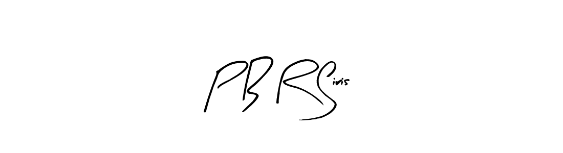 Create a beautiful signature design for name P B R Siris. With this signature (Arty Signature) fonts, you can make a handwritten signature for free. P B R Siris signature style 8 images and pictures png