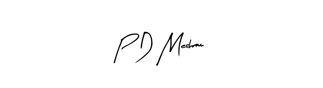 Make a beautiful signature design for name P D Meshram. Use this online signature maker to create a handwritten signature for free. P D Meshram signature style 8 images and pictures png